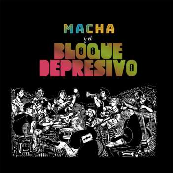 LP Macha Y El Bloque Depresivo: Macha Y El Bloque Depresivo 512726
