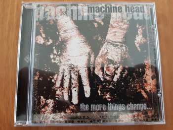 CD Machine Head: The More Things Change... 403507