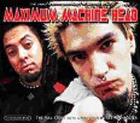 Album Machine Head: Maximum Machine Head