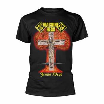 Merch Machine Head: Tričko Jesus Wept S
