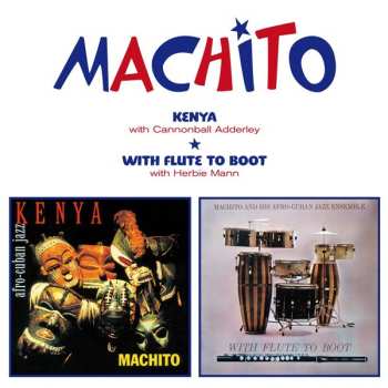 Album Machito: Kenya + With Flute To Boot
