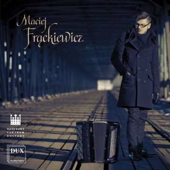 Album Maciej Frąckiewicz: Maciej Frąckiewicz
