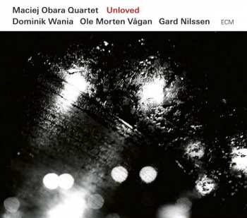 Album Maciej Obara Quartet: Unloved