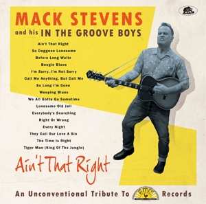 Mack And His In Stevens: Ain't That Right