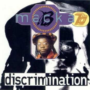 Album Macka B: Discrimination