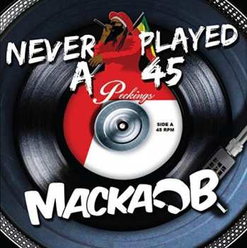 Album Macka B: Never Played A 45