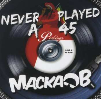 CD Macka B: Never Played A 45 432234