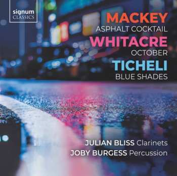 John Mackey: Asphalt Cocktail / October / Blue Shades