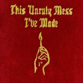 Album Macklemore: This Unruly Mess I've Made