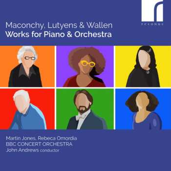 Album Elizabeth Maconchy: Works For Piano & Orchestra