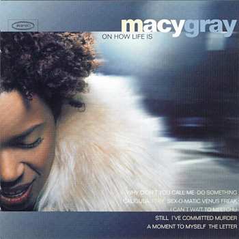 Macy Gray: On How Life Is