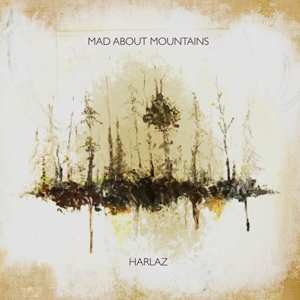 Album Mad About Mountains: Harlaz