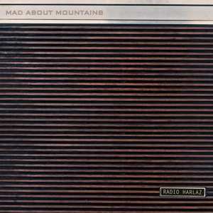 CD Mad About Mountains: Radio Harlaz 426340
