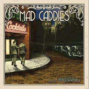 Album Mad Caddies: Just One More