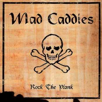 LP Mad Caddies: Rock The Plank 527796