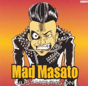 Album Mad Masato: Just Moving On 