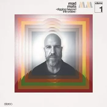 Mad Mats: Digging Beyond The Crates (Volume 1)