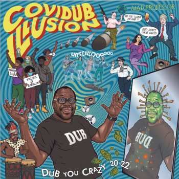 CD Mad Professor: Covidub Illusion - Dub You Crazy 20-22 439590