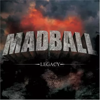 Madball: Legacy