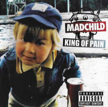 Album Madchild: King Of Pain
