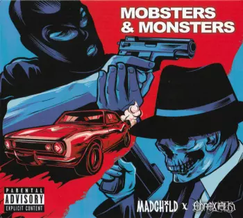 Mad Child: Mobsters & Monsters
