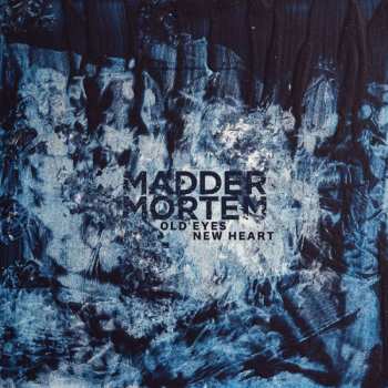 LP Madder Mortem: Old Eyes, New Heart (white Vinyl) 512064