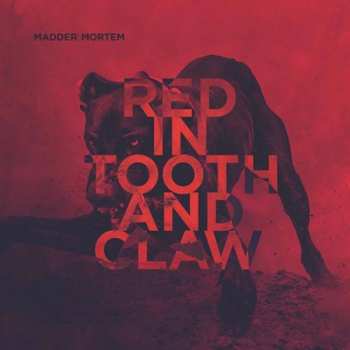 LP Madder Mortem: Red In Tooth And Claw 128176
