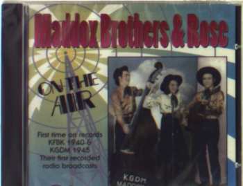 Album Maddox Brothers and Rose: On The Air: The 1940s 