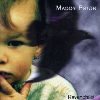 Album Maddy Prior: Ravenchild