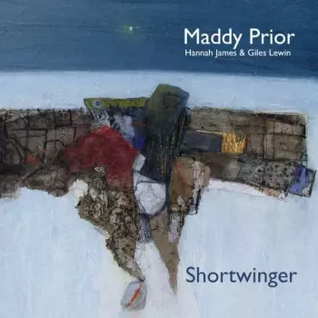 Maddy Prior: Shortwinger