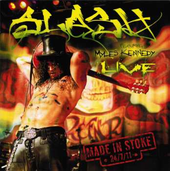 Album Slash: Made In Stoke • 24/7/11 •