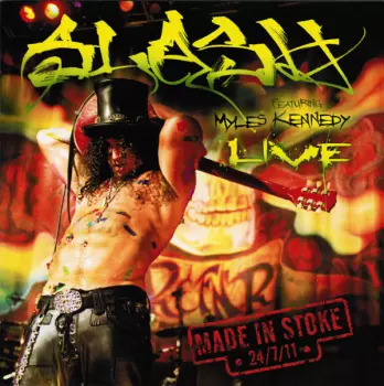 Slash: Made In Stoke • 24/7/11 •