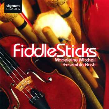 Album Madeleine Mitchell: FiddleSticks