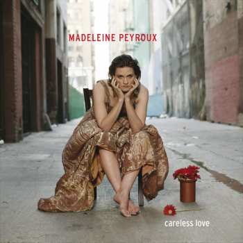 3LP Madeleine Peyroux: Careless Love DLX 383439