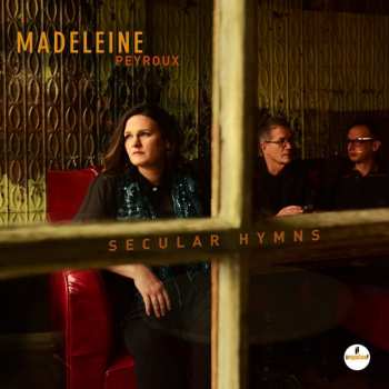 Album Madeleine Peyroux: Secular Hymns