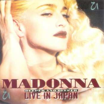 Album Madonna: Deeper And Deeper: Live In Japan
