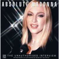 Album Madonna: Absolute Madonna (The Unauthorised Interview)
