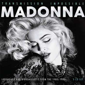 Album Madonna: Transmission Impossible (Legendary Radio Broadcasts From The 1980s-1990s)