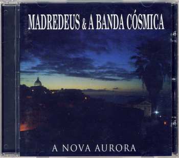 Madredeus E A Banda Cósmica: A Nova Aurora