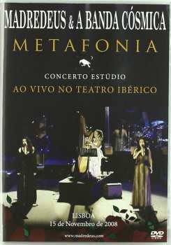 Album Madredeus E A Banda Cósmica: Metafonia Concerto Estúdio - Ao Vivo No Teatro Ibérico