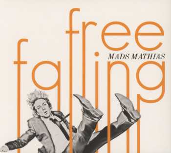 Album Mads Mathias: Free Falling