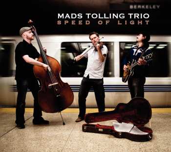 Album Mads Tolling Trio: Speed Of Light