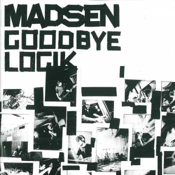 CD Madsen: Goodbye Logik 292541