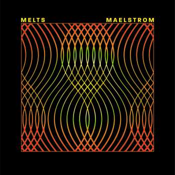 Album Melts: Maelstrom