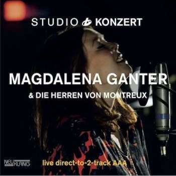 LP Magdalena Ganter & Die Herren von Montreux: Studio Konzert LTD | NUM 428961