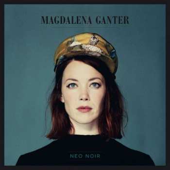 Album Magdalena Ganter: Neo Noir