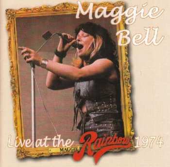 CD Maggie Bell: Live At The Rainbow 1974 347399