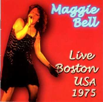 Album Maggie Bell: Live Boston USA 1975