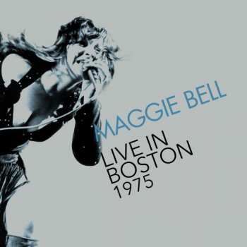 Maggie Bell: Live In Boston 1975