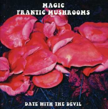 Album Magic Mushroom Band: Date With The Devil